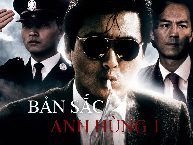 Bản Sắc Anh Hùng khắc họa tình anh em, danh dự và hành trình chuộc lỗi trong thế giới tội phạm Hồng Kông.